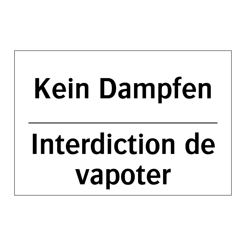 Kein Dampfen - Interdiction de vapoter