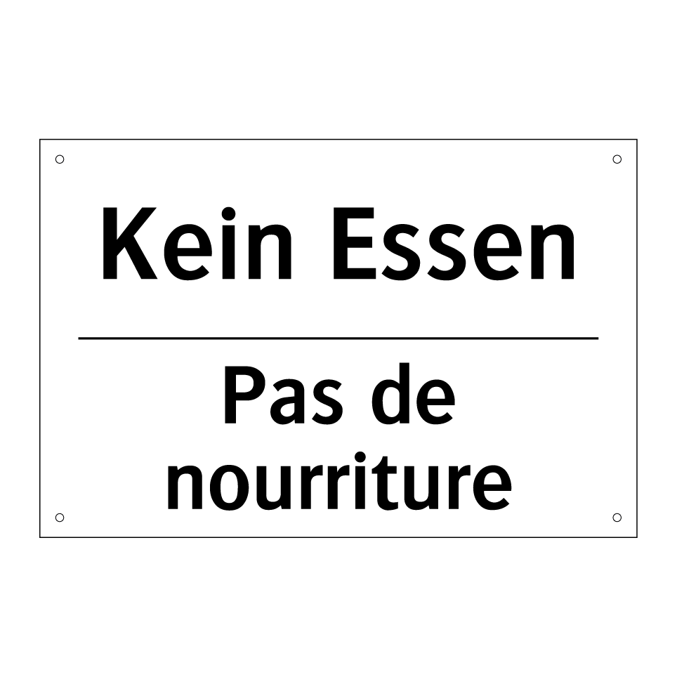 Kein Essen - Pas de nourriture