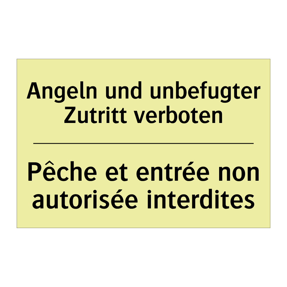 Angeln und unbefugter Zutritt /.../ - Pêche et entrée non autorisée /.../