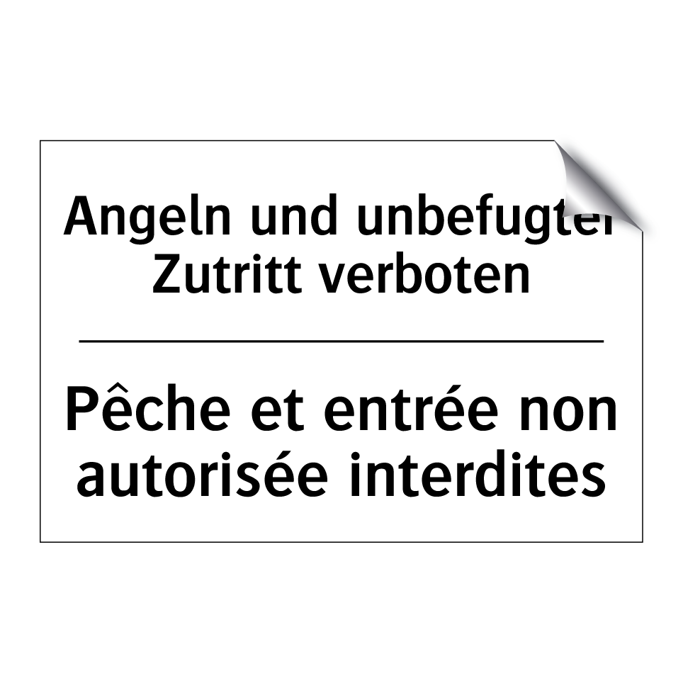 Angeln und unbefugter Zutritt /.../ - Pêche et entrée non autorisée /.../