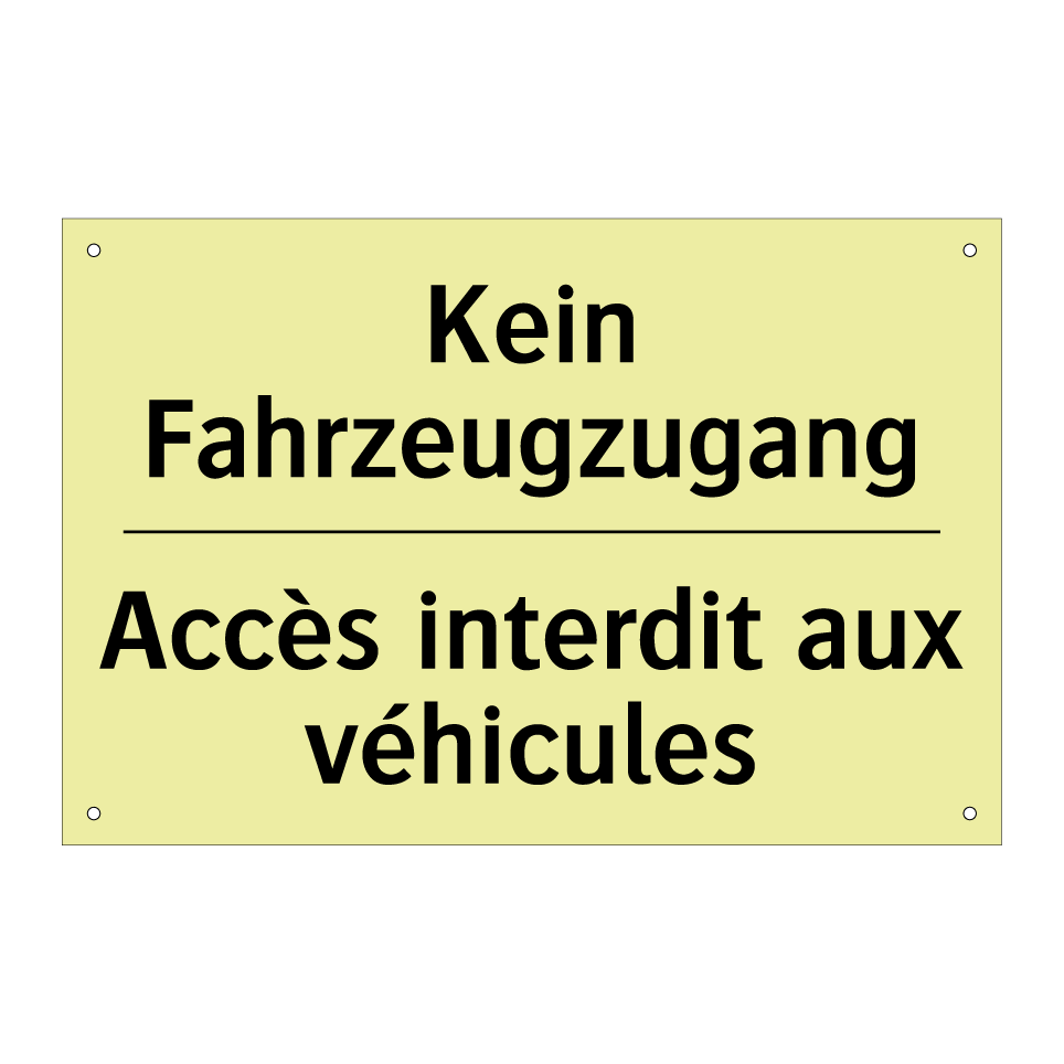 Kein Fahrzeugzugang - Accès interdit aux véhicules