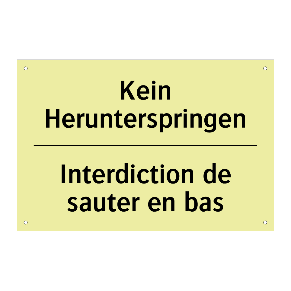 Kein Herunterspringen - Interdiction de sauter en bas