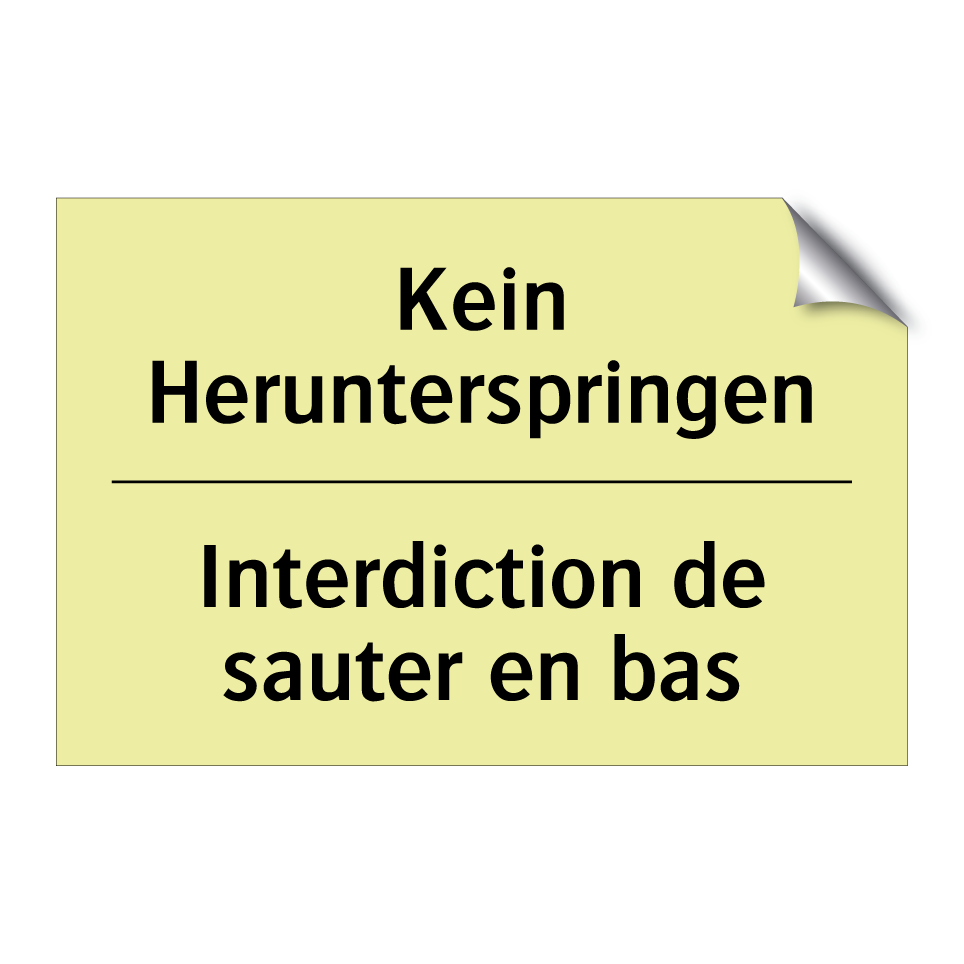 Kein Herunterspringen - Interdiction de sauter en bas