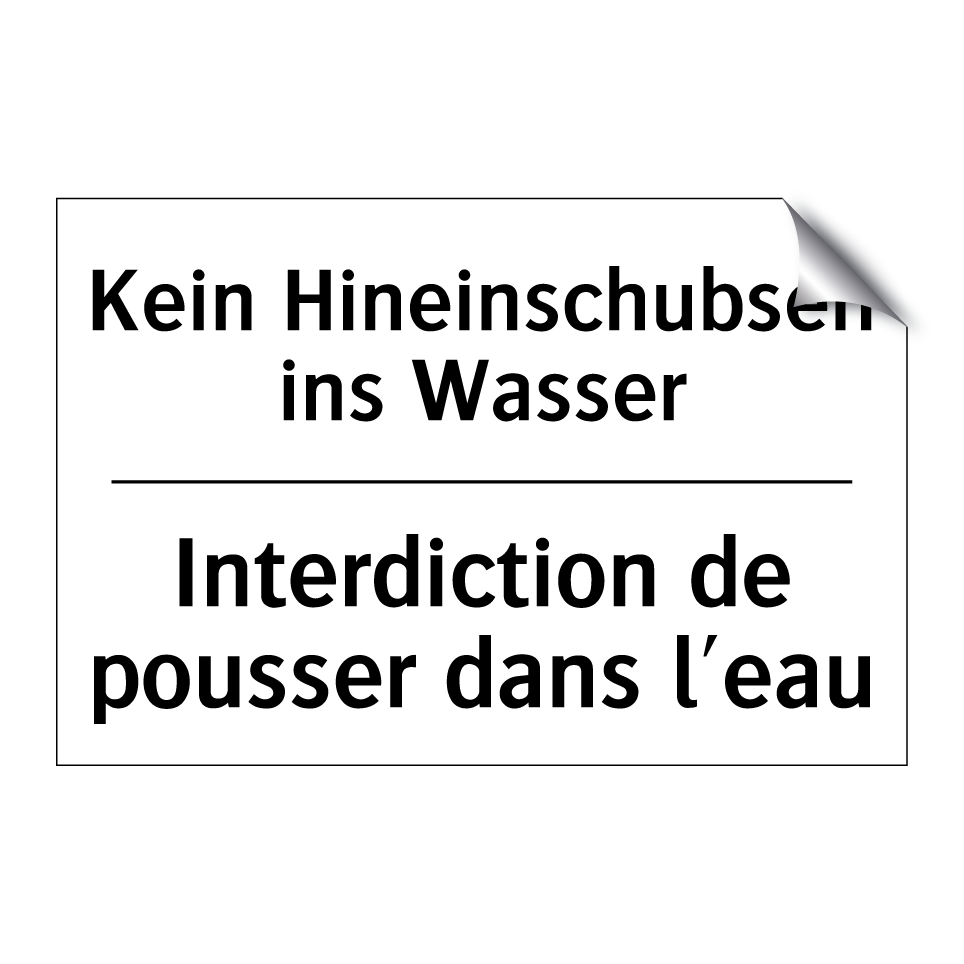 Kein Hineinschubsen ins Wasser - Interdiction de pousser dans l'eau /.../