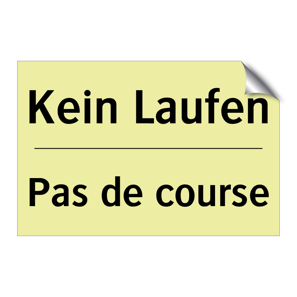 Kein Laufen - Pas de course