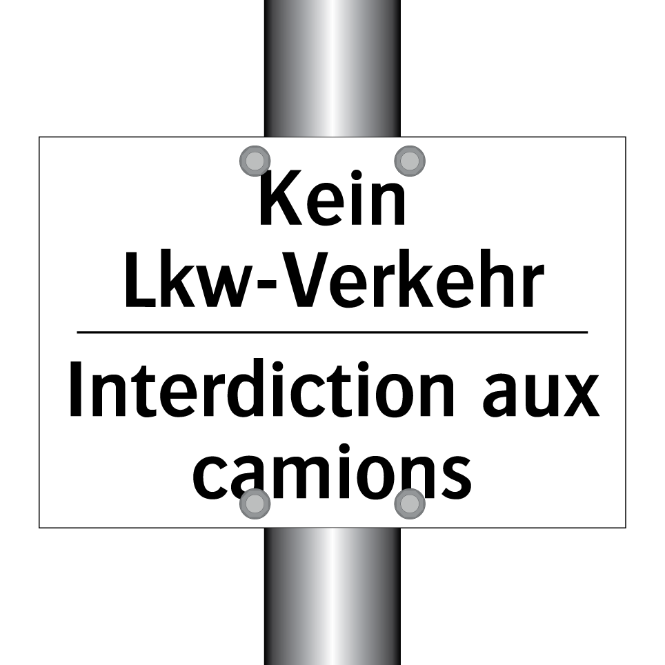 Kein Lkw-Verkehr - Interdiction aux camions