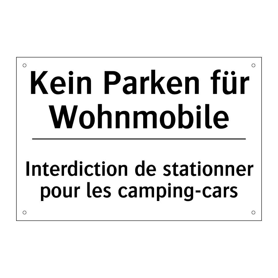 Kein Parken für Wohnmobile - Interdiction de stationner pour /.../