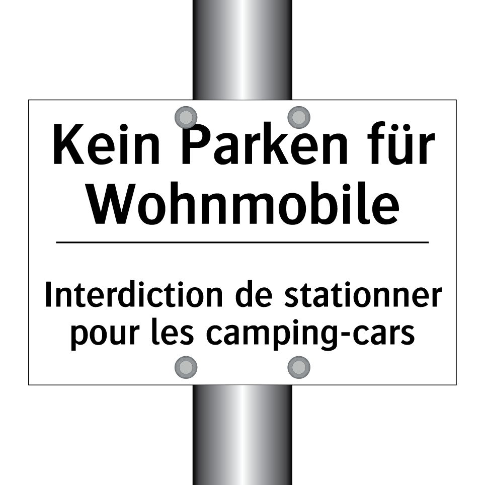 Kein Parken für Wohnmobile - Interdiction de stationner pour /.../