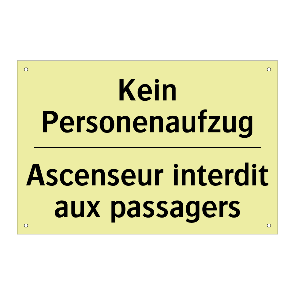 Kein Personenaufzug - Ascenseur interdit aux passagers /.../