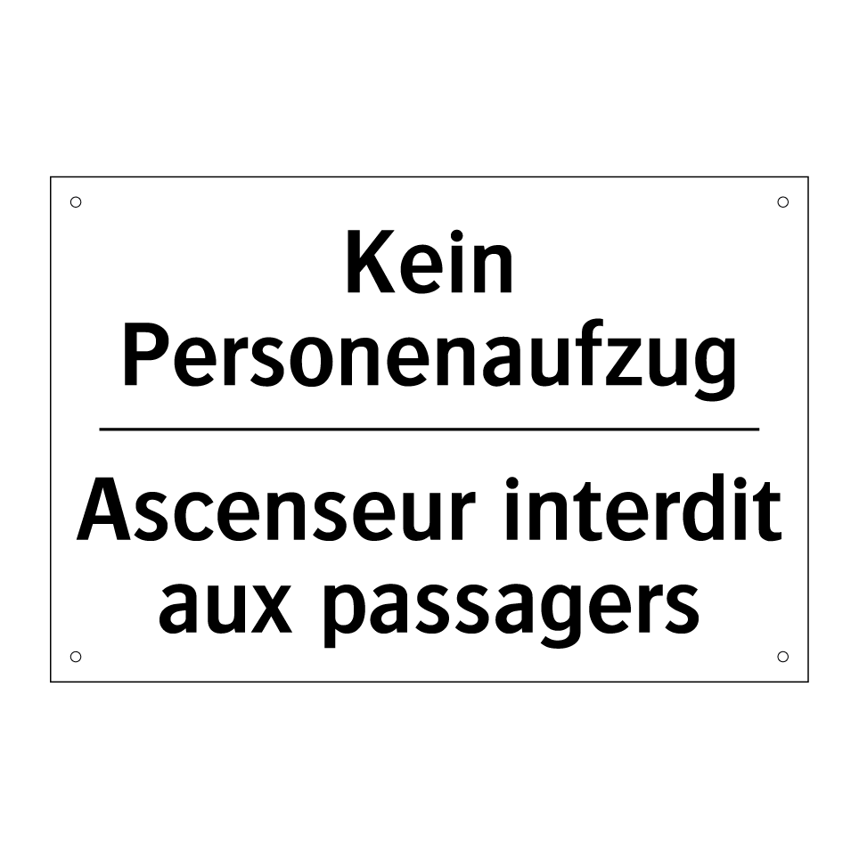 Kein Personenaufzug - Ascenseur interdit aux passagers /.../