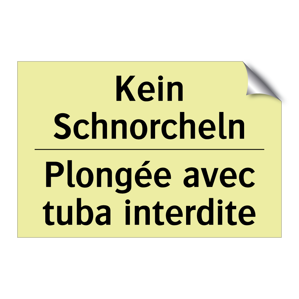 Kein Schnorcheln - Plongée avec tuba interdite