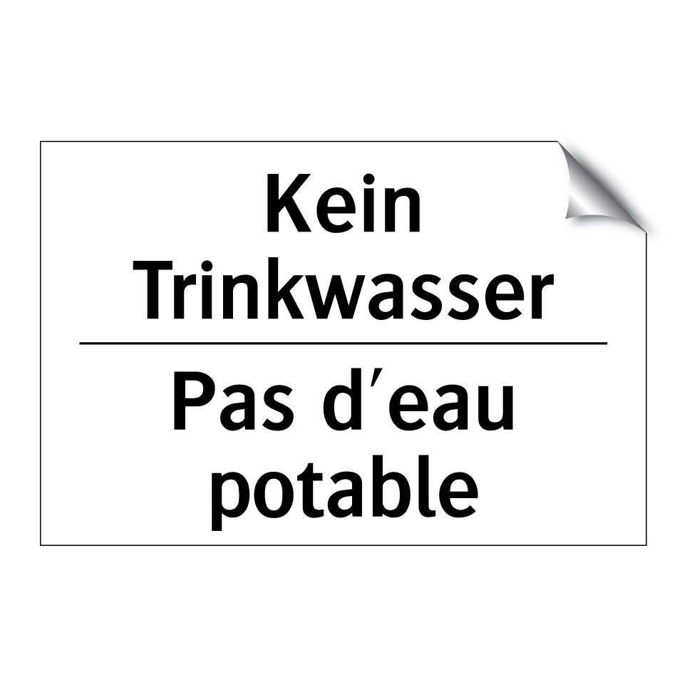 Kein Trinkwasser - Pas d'eau potable