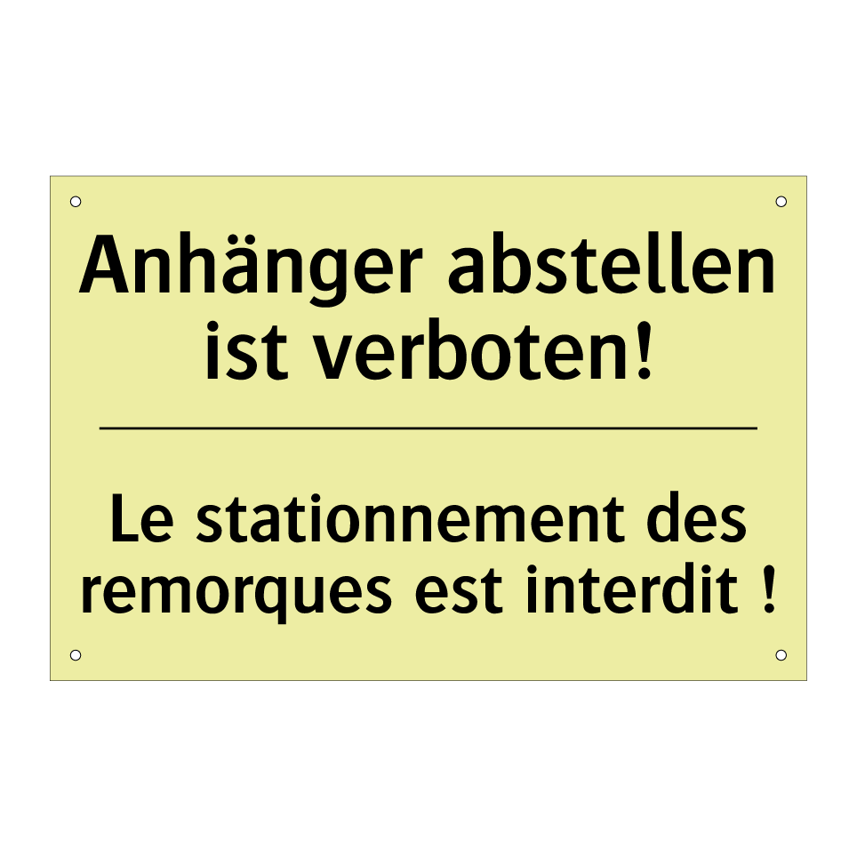 Anhänger abstellen ist verboten! /.../ - Le stationnement des remorques /.../