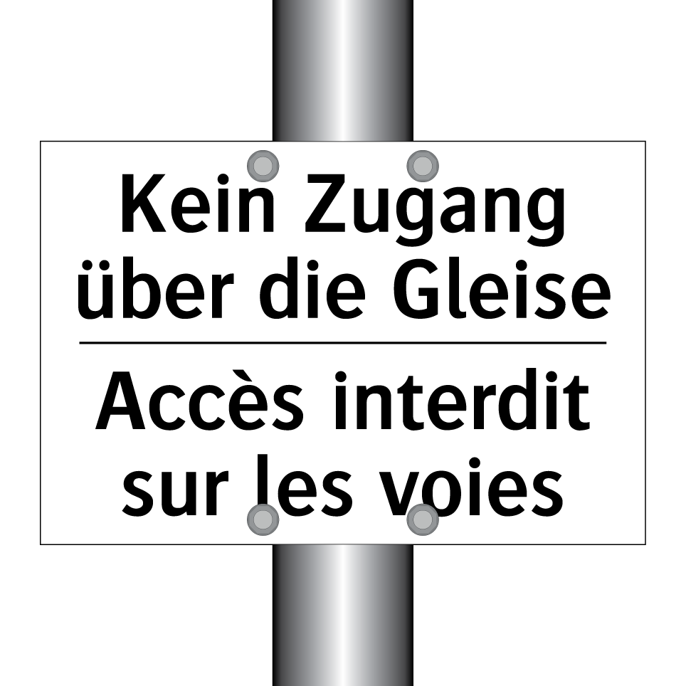 Kein Zugang über die Gleise - Accès interdit sur les voies