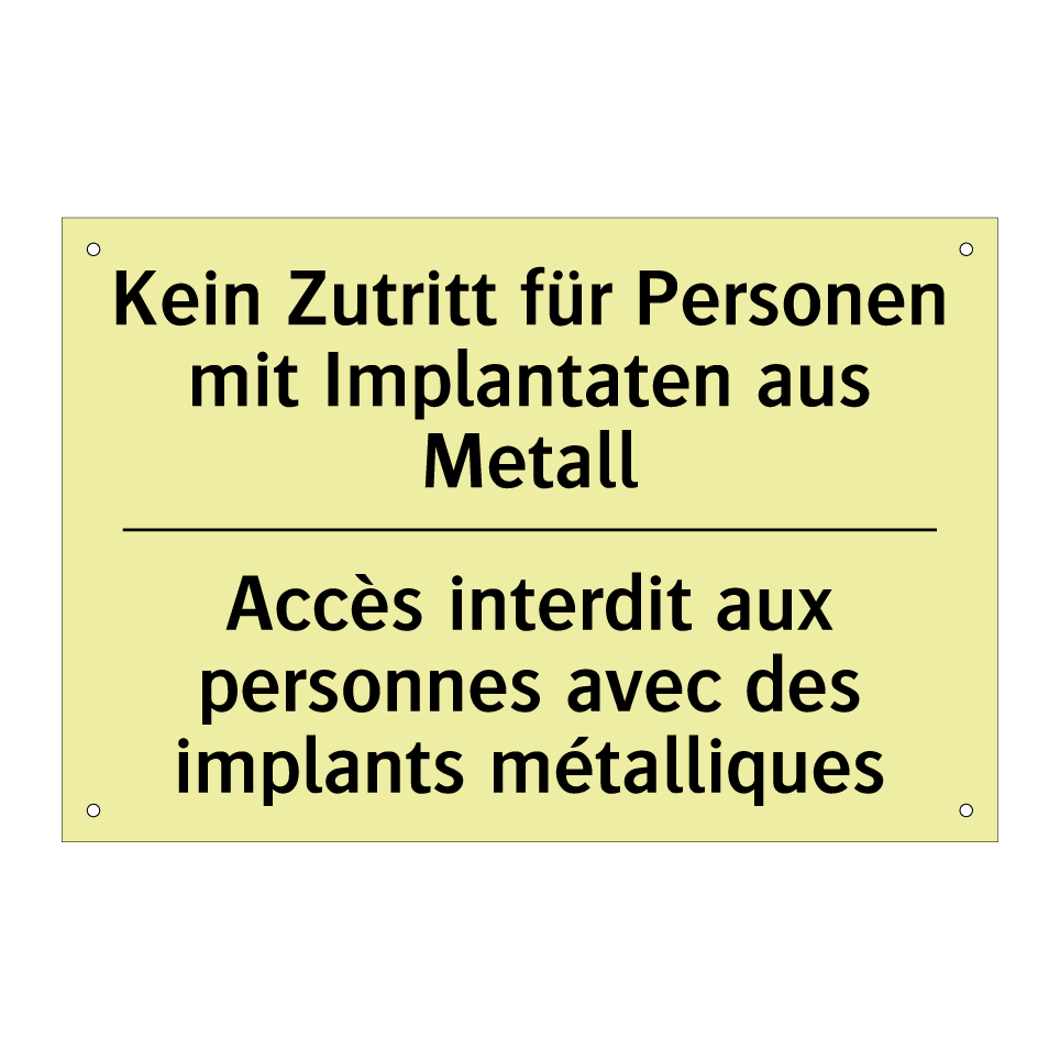 Kein Zutritt für Personen mit /.../ - Accès interdit aux personnes avec /.../