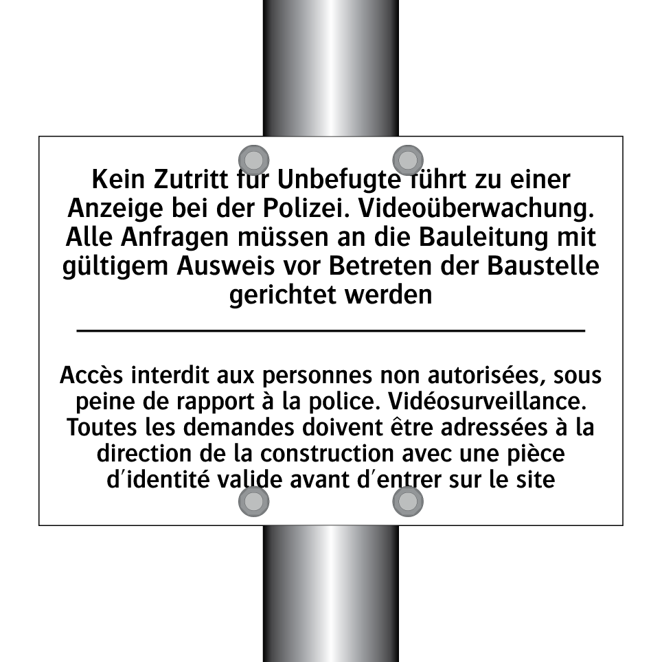 Kein Zutritt für Unbefugte führt /.../ - Accès interdit aux personnes non /.../