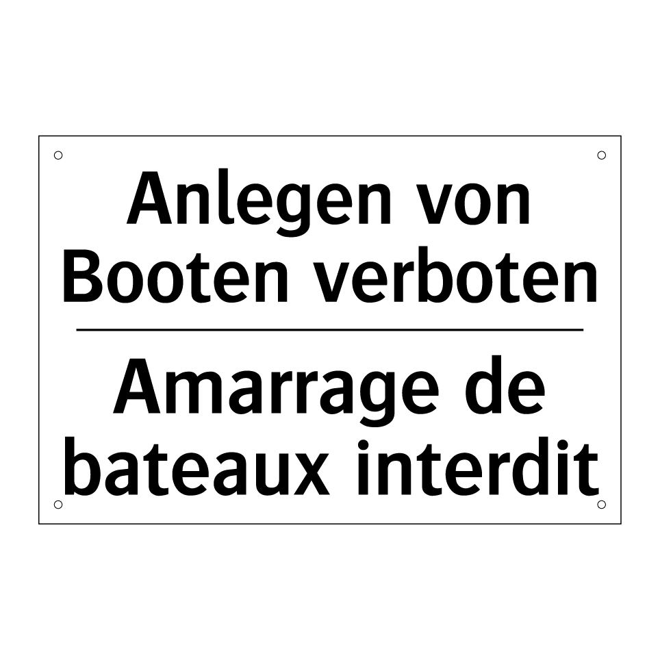 Anlegen von Booten verboten - Amarrage de bateaux interdit