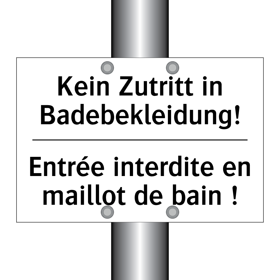 Kein Zutritt in Badebekleidung! /.../ - Entrée interdite en maillot de /.../