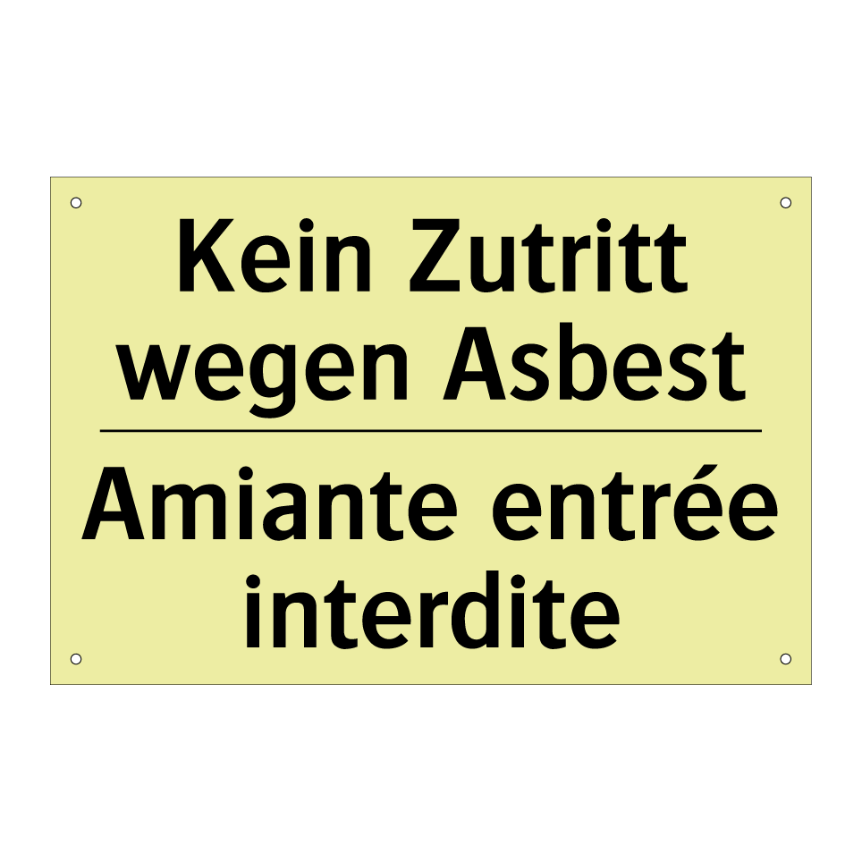 Kein Zutritt wegen Asbest - Amiante entrée interdite