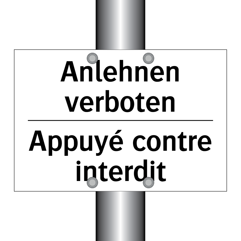 Anlehnen verboten - Appuyé contre interdit