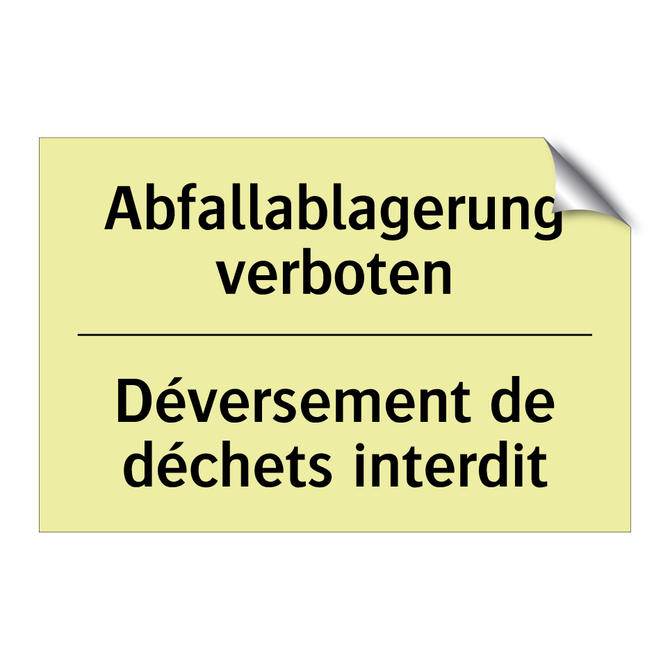 Abfallablagerung verboten - Déversement de déchets interdit /.../