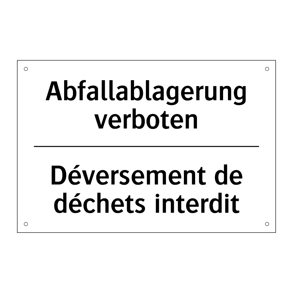 Abfallablagerung verboten - Déversement de déchets interdit /.../