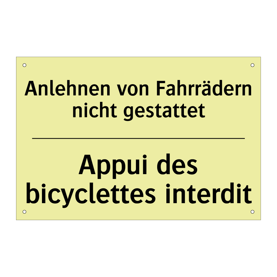 Anlehnen von Fahrrädern nicht /.../ - Appui des bicyclettes interdit