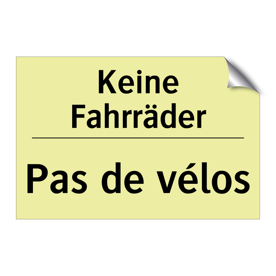 Keine Fahrräder - Pas de vélos
