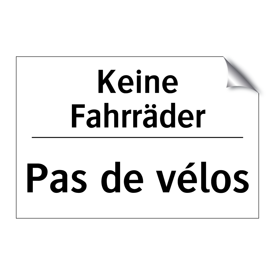 Keine Fahrräder - Pas de vélos