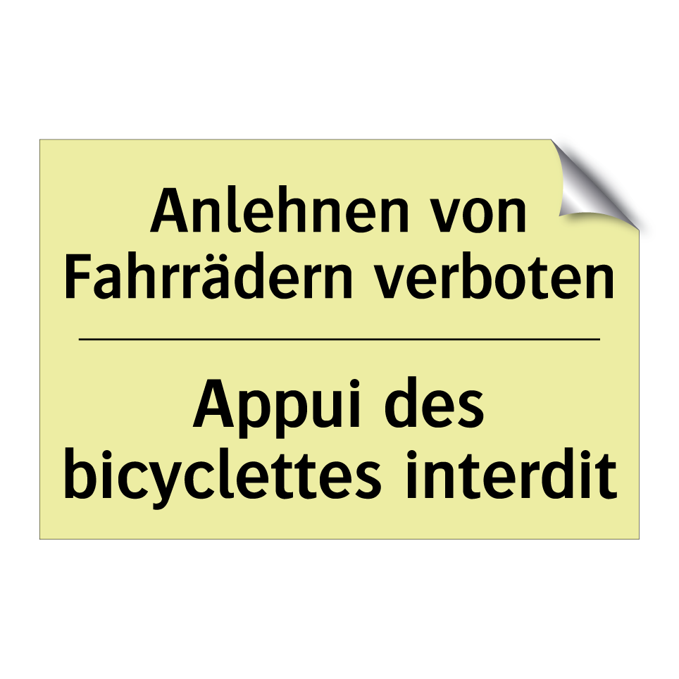 Anlehnen von Fahrrädern verboten /.../ - Appui des bicyclettes interdit