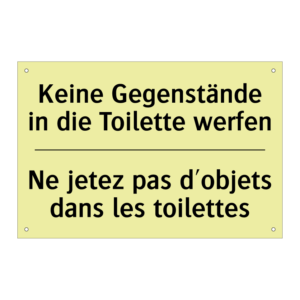 Keine Gegenstände in die Toilette /.../ - Ne jetez pas d'objets dans les /.../