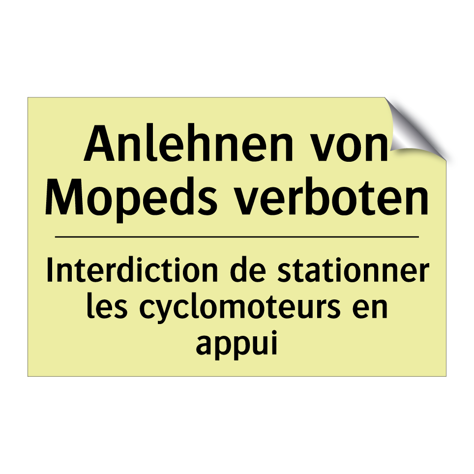 Anlehnen von Mopeds verboten - Interdiction de stationner les /.../