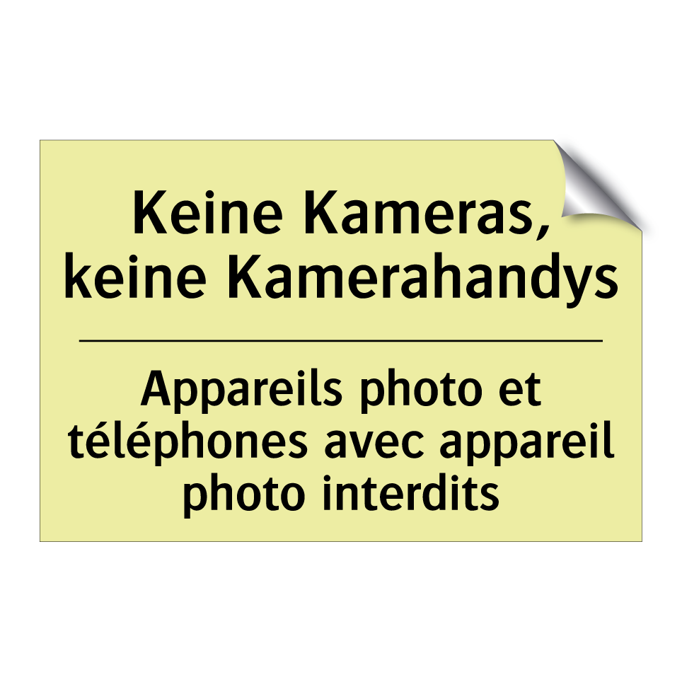 Keine Kameras, keine Kamerahandys /.../ - Appareils photo et téléphones /.../