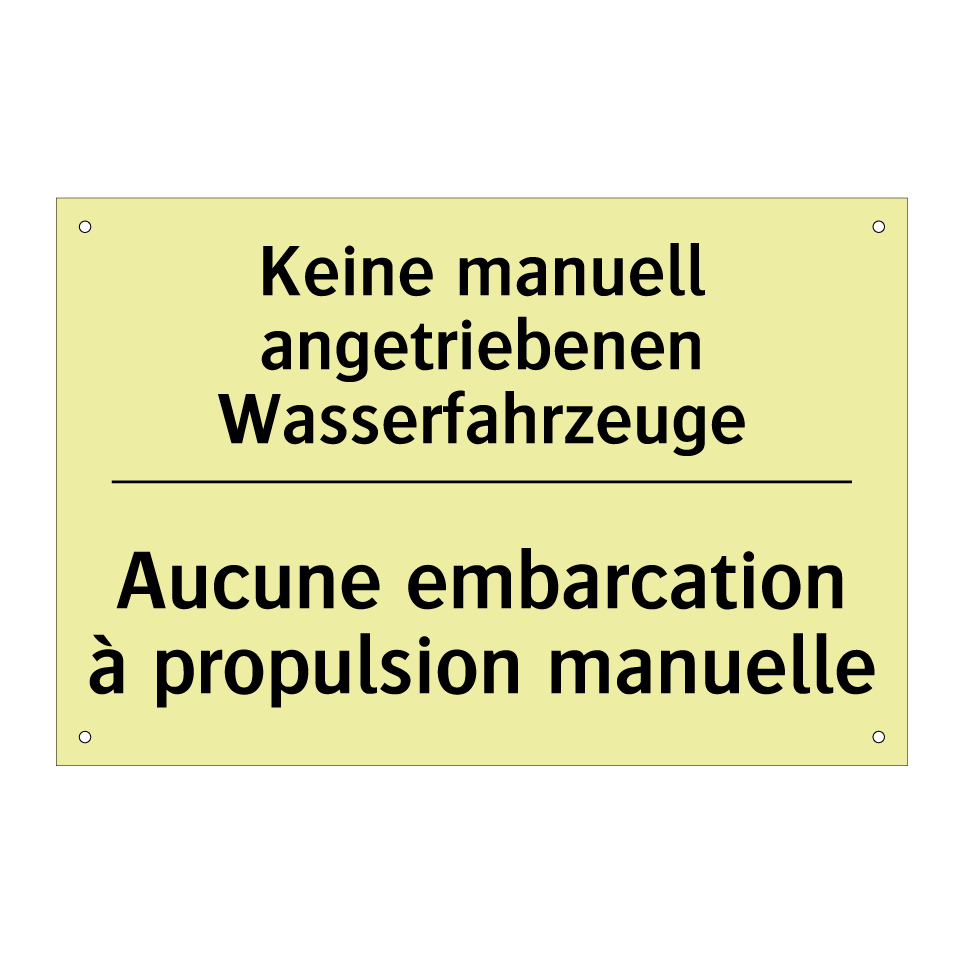 Keine manuell angetriebenen Wasserfahrzeuge /.../ - Aucune embarcation à propulsion /.../