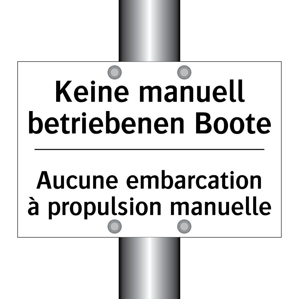 Keine manuell betriebenen Boote /.../ - Aucune embarcation à propulsion /.../