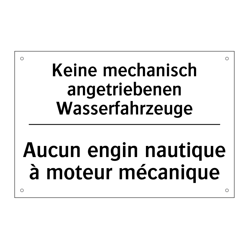 Keine mechanisch angetriebenen /.../ - Aucun engin nautique à moteur /.../