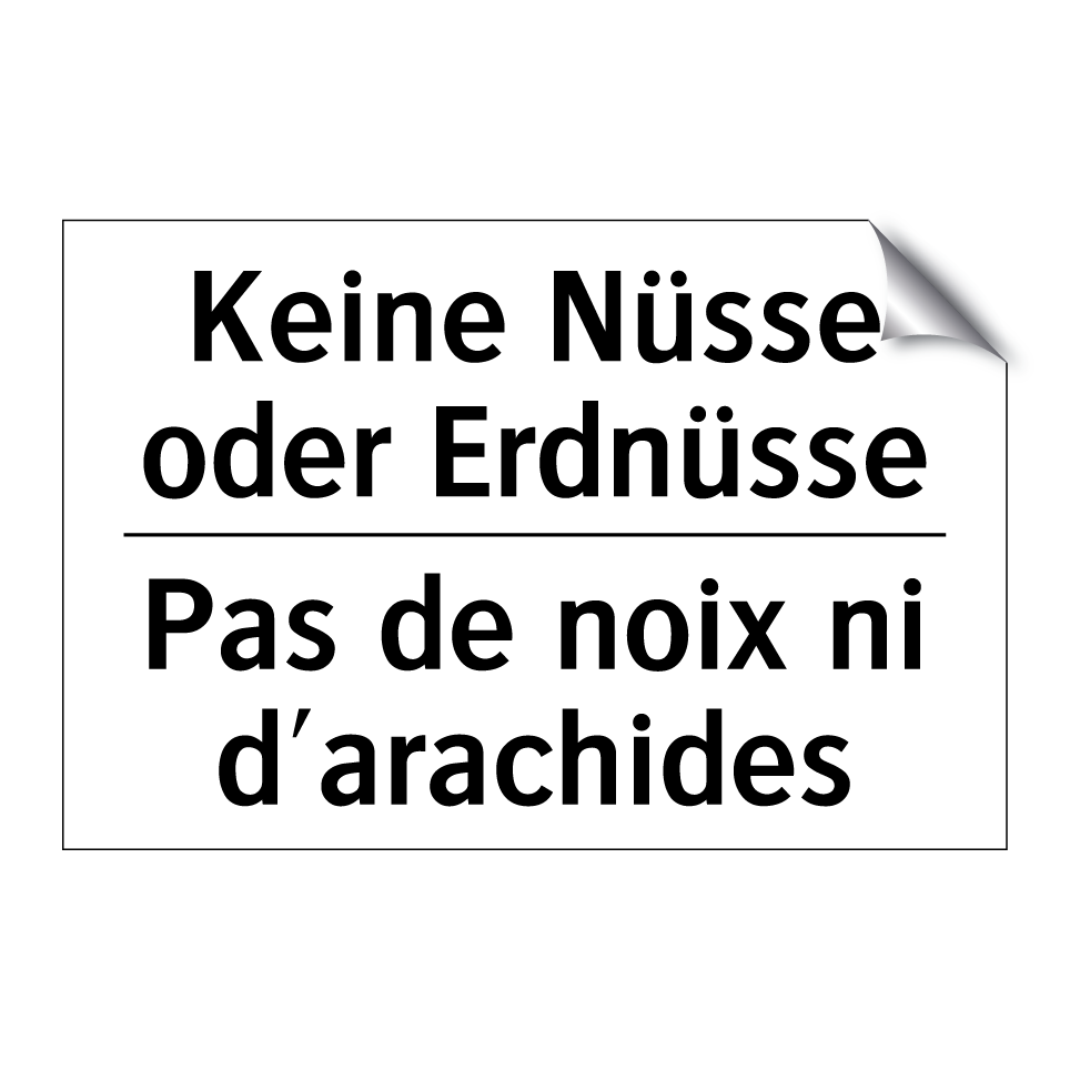 Keine Nüsse oder Erdnüsse - Pas de noix ni d'arachides