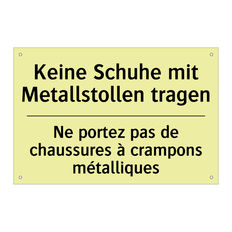 Keine Schuhe mit Metallstollen /.../ - Ne portez pas de chaussures à /.../