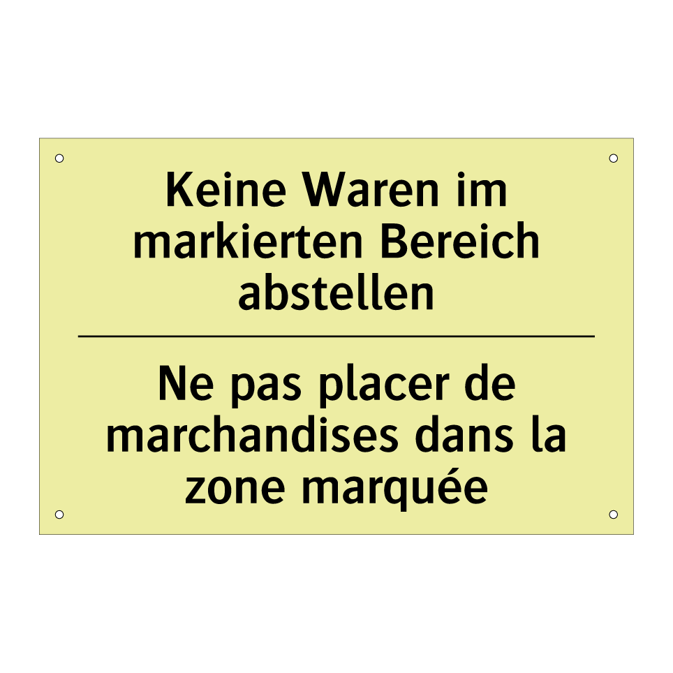Keine Waren im markierten Bereich /.../ - Ne pas placer de marchandises /.../