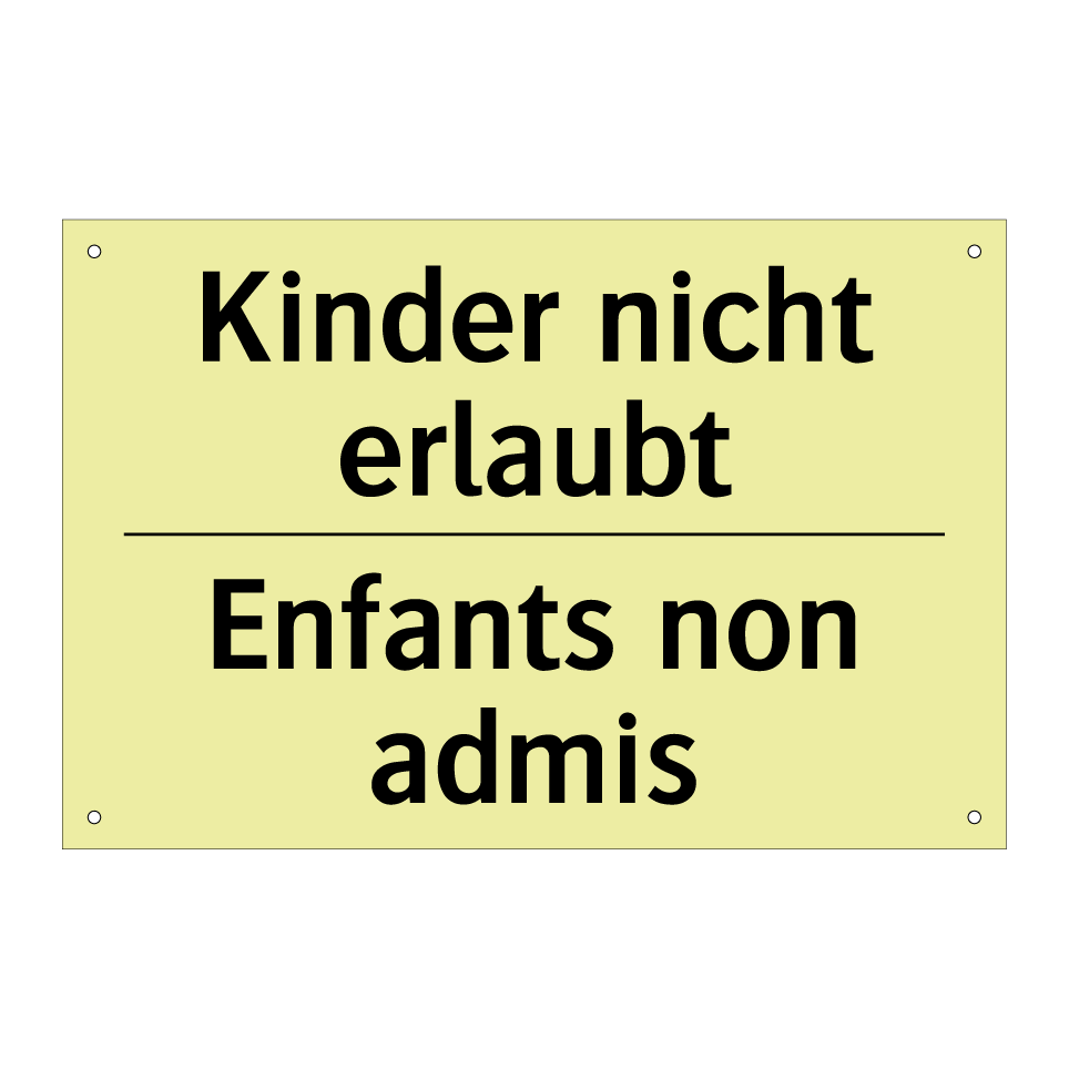 Kinder nicht erlaubt - Enfants non admis