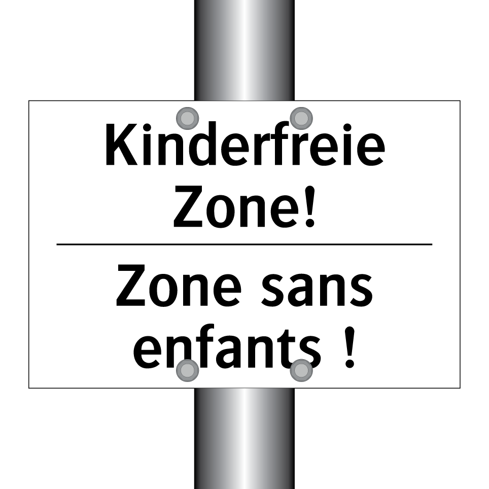 Kinderfreie Zone! - Zone sans enfants !
