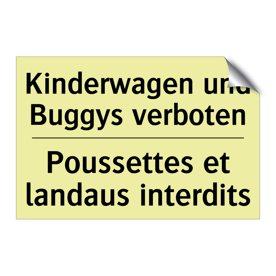 Kinderwagen und Buggys verboten /.../ - Poussettes et landaus interdits /.../