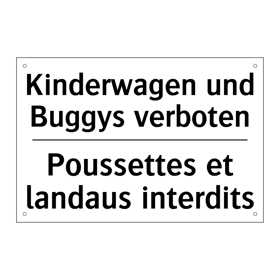 Kinderwagen und Buggys verboten /.../ - Poussettes et landaus interdits /.../