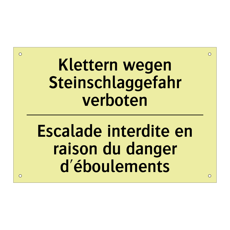 Klettern wegen Steinschlaggefahr /.../ - Escalade interdite en raison du /.../