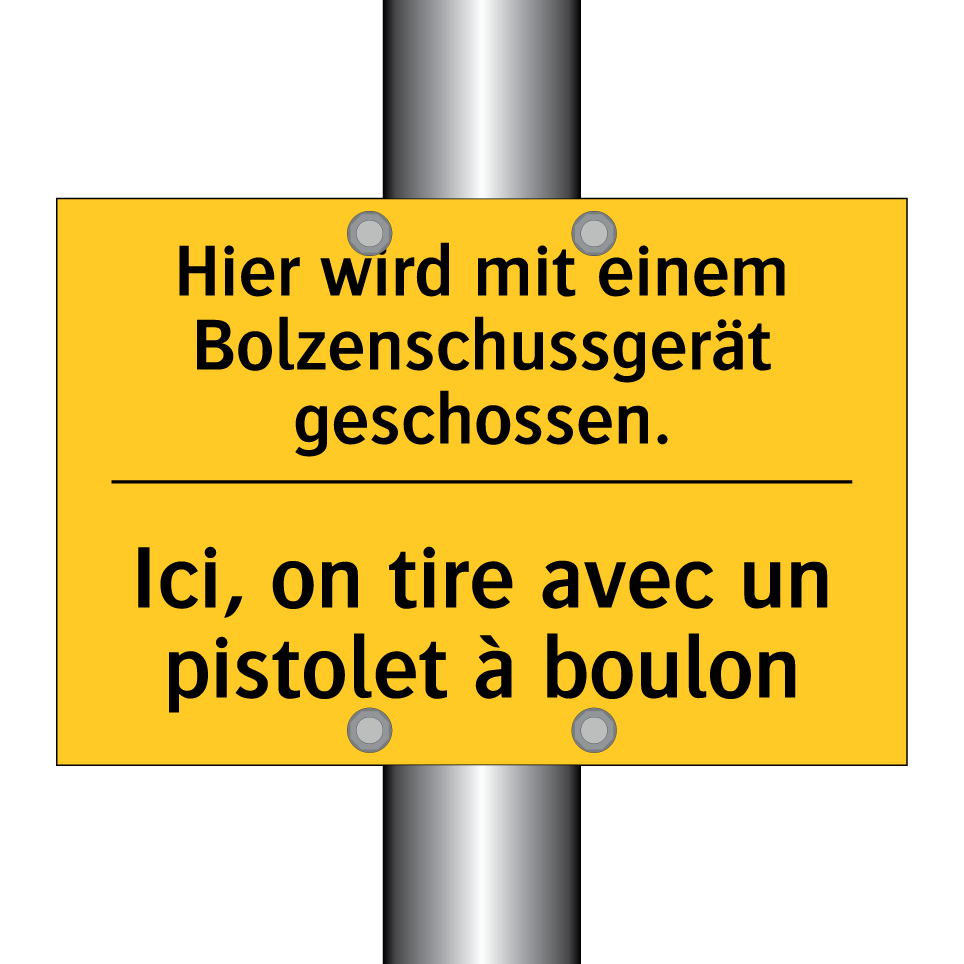 Hier wird mit einem Bolzenschussgerät  /.../ - Ici, on tire avec un pistolet  /.../