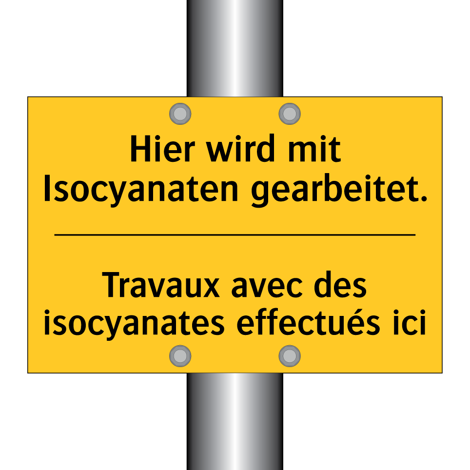 Hier wird mit Isocyanaten gearbeitet. /.../ - Travaux avec des isocyanates effectués  /.../