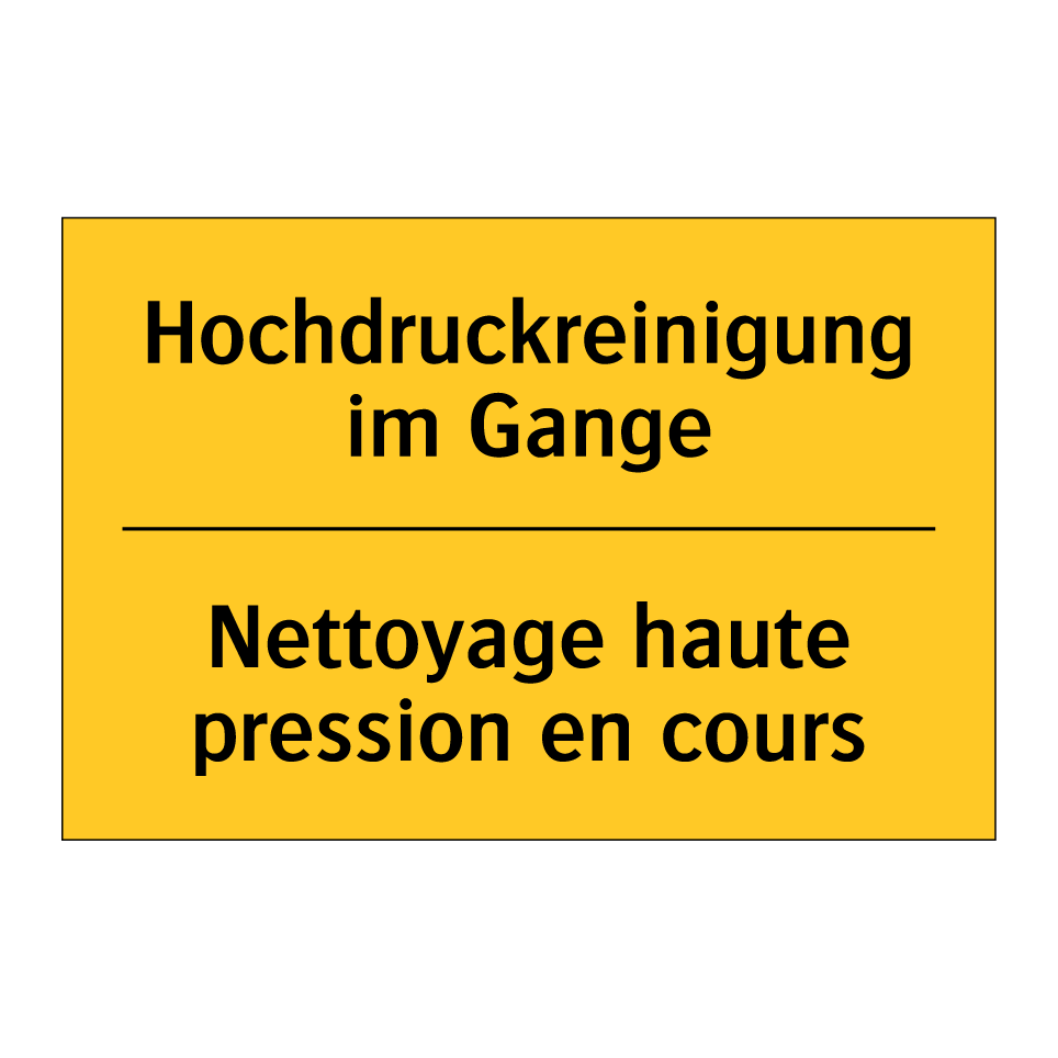 Hochdruckreinigung im Gange - Nettoyage haute pression en cours /.../