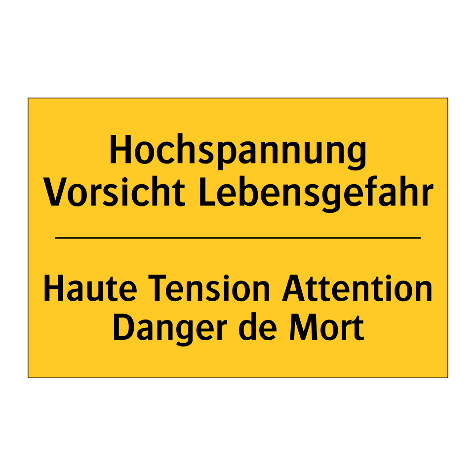 Hochspannung Vorsicht Lebensgefahr /.../ - Haute Tension Attention Danger  /.../
