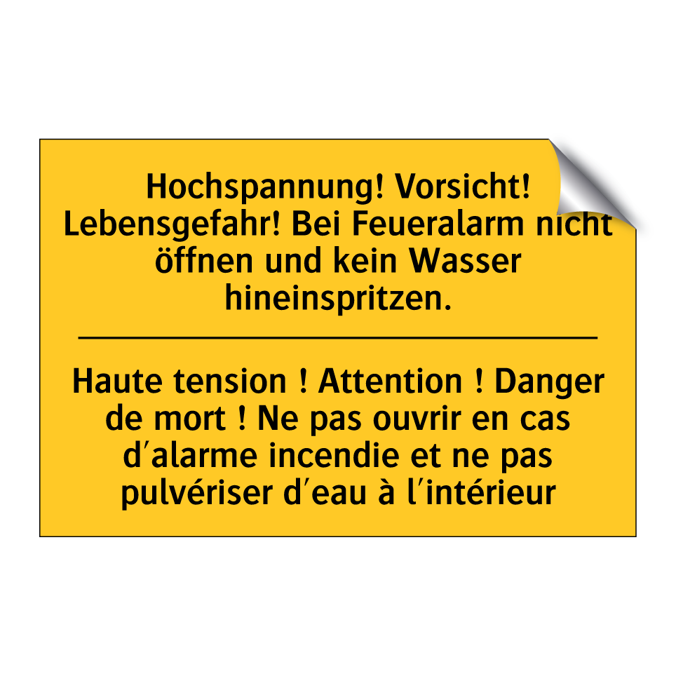 Hochspannung! Vorsicht! Lebensgefahr!  /.../ - Haute tension ! Attention ! Danger  /.../