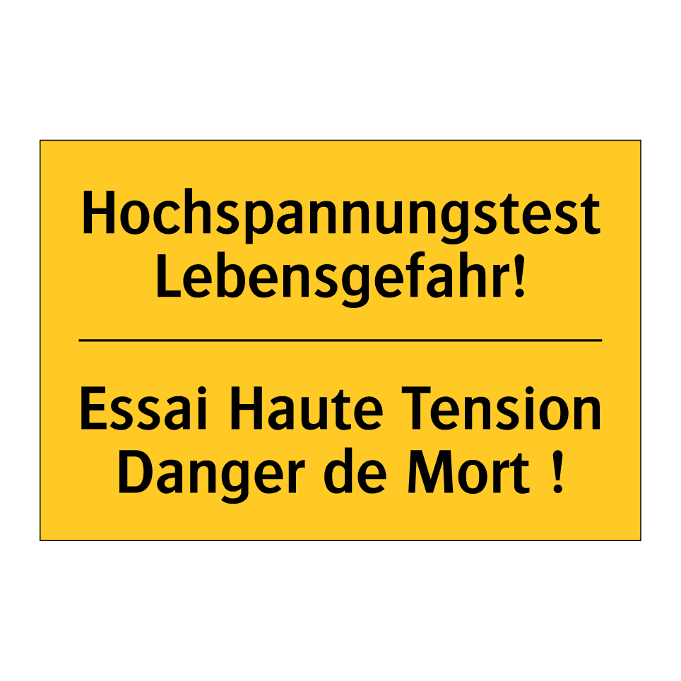 Hochspannungstest Lebensgefahr! /.../ - Essai Haute Tension Danger de  /.../